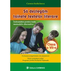 Sa dezlegam tainele textelor literare VII