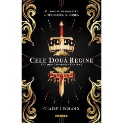 Cele doua regine, Claire Legrand