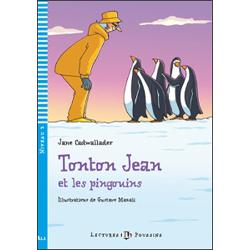 Tonton Jean et les pingouins + audio t&#233;l&#233;chargeable Pistes audio avec l\'application ELI LINK