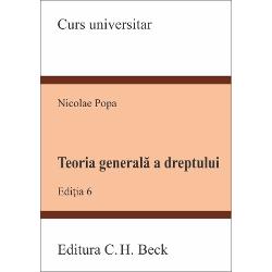 Teoria generala a dreptului (editia a VIa )