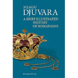 A Brief Illustrated History Of Romanians