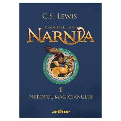 Conicile din Narnia 1. Nepotul magicianului
