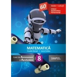 Matematica. Caiet de antrenament si aprofundare clasa a VIII-a