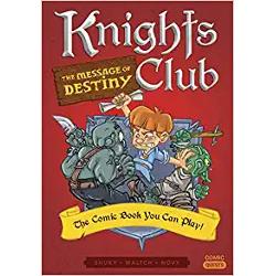 Knights club the message of destiny