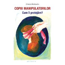 Copiii manipulatorilor