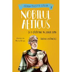 Nobilul Aeticus si o calatorie in jurul lumii