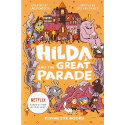Hilda And The Great Parade (Hilda Novel 2)