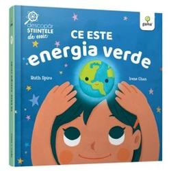 Ce este energia verde. Descopar stiintele de mic