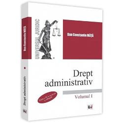 Drept administrativ volumul I (editia a III a)