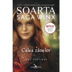 Soarta Saga Winx. Calea zanelor TIE-IN