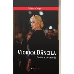 Viorica Dancila. Partea ei de adevar