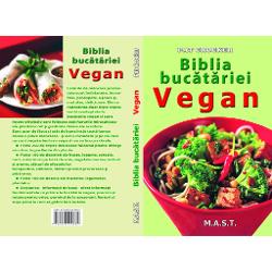 Biblia bucatariei vegan