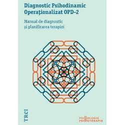 Diagnostic psihodinamic operationalizat opd-2 manual diagnostic si planificarea terapiei