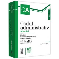 Codul administrativ adnotat editia a III-a