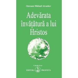 Adevarata invatatura a lui Hristos