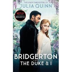 Bridgerton: The Duke And I (Tv Tie-In)