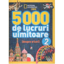 5000 de lucruri uimitoare volumul II