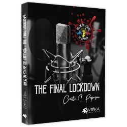 Rock in stare de urgenta - The Final Lockdown