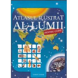 Atlasul ilustrat al lumii pentru copii 2013