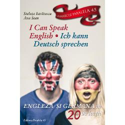 I Can Speak English. Ich Kann Deutsch Sprechen editia a II a