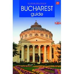 Bucharest Guide. Limba engleza