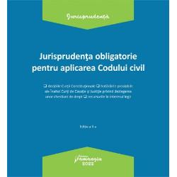 Jurisprudenta obligatorie pentru aplicarea Codului civil. Actualizata 3 ianuarie 2022