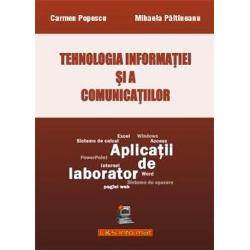 Tehnologia informatiei si a comunicatiilor Aplicatii de laborator