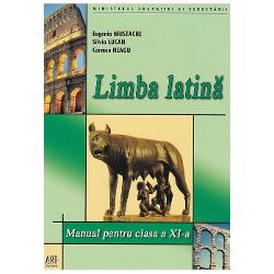 Manual limba latina clasa a XI a editia 2017