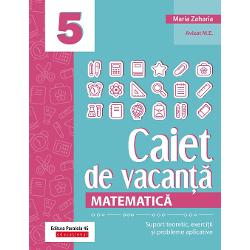 Caiet de vacanta matematica clasa a V a (editia a III a)