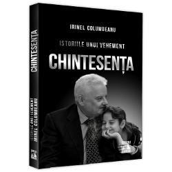 Istoriile unui vehement 3. Chintesenta