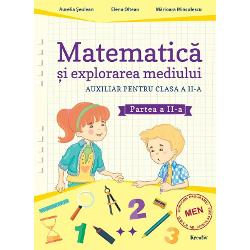 Matematica si explorarea mediului clasa a II a partea a II a