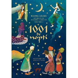 1001 de nopti: Basme arabe istorisite de Eusebiu Camilar volumul I