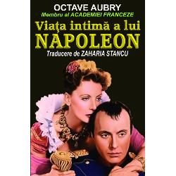 Viata intima a lui Napoleon