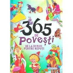 365 de povesti de la bunici pentru nepoti