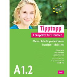 Tipptopp A 1.2 - Manual de limba germana pentru incepatori- adolescenti