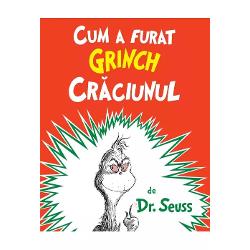 Cum a furat Grinch Craciunul