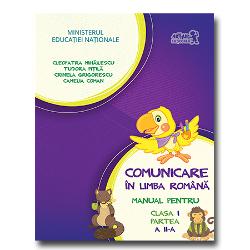 Manual comunicare in limba romana clasa I semestrul II + CD editia 2015