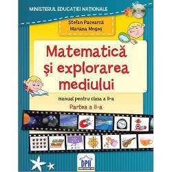 Matematica si explorarea mediului. Manual pentru clasa a II a partea II