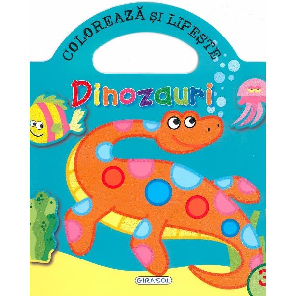 Coloreaza Si Lipeste Dinozauri 3 Colectiv Redactional Libraria CLB