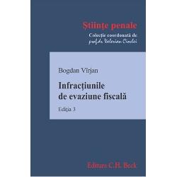 Infractiunile de evaziune fiscala (editia a III-a)