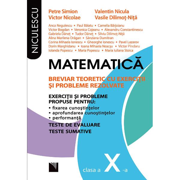 Matematica Clasa A X A Breviar Cu Exercitii Si Probleme Rezolvate P Simion Libraria Clb