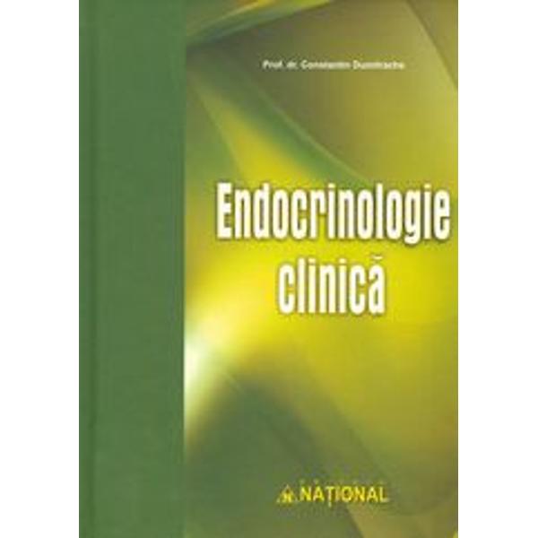 Endocrinologie Clinica - Prof. Dr. Constantin Dumitrache - Libraria CLB