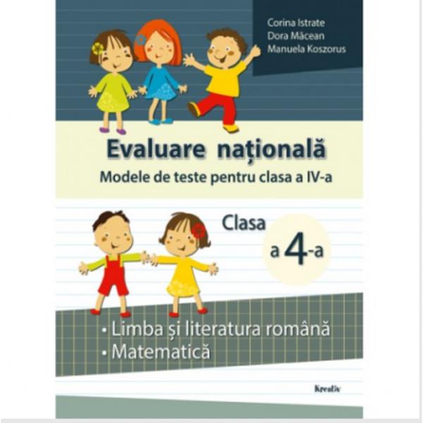 Evaluare Nationala Clasa A Iv A Modele De Teste Corina Istrate Libraria Clb